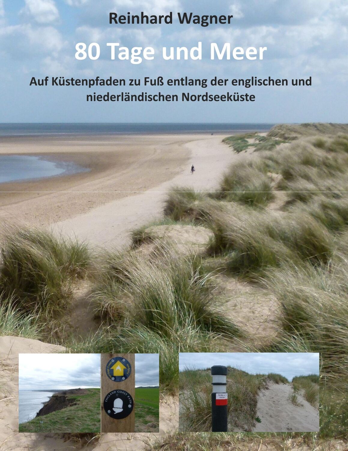 Cover: 9783748112693 | 80 Tage und Meer | Reinhard Wagner | Taschenbuch | Paperback | 284 S.