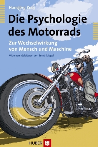 Cover: 9783456848952 | Die Psychologie des Motorrads | Hansjörg Znoj | Taschenbuch | 192 S.