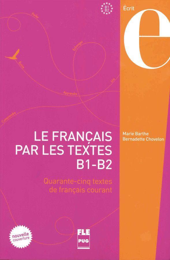 Cover: 9783190233199 | Le Français par les textes B1-B2. Kursbuch | Marie Barthe (u. a.)