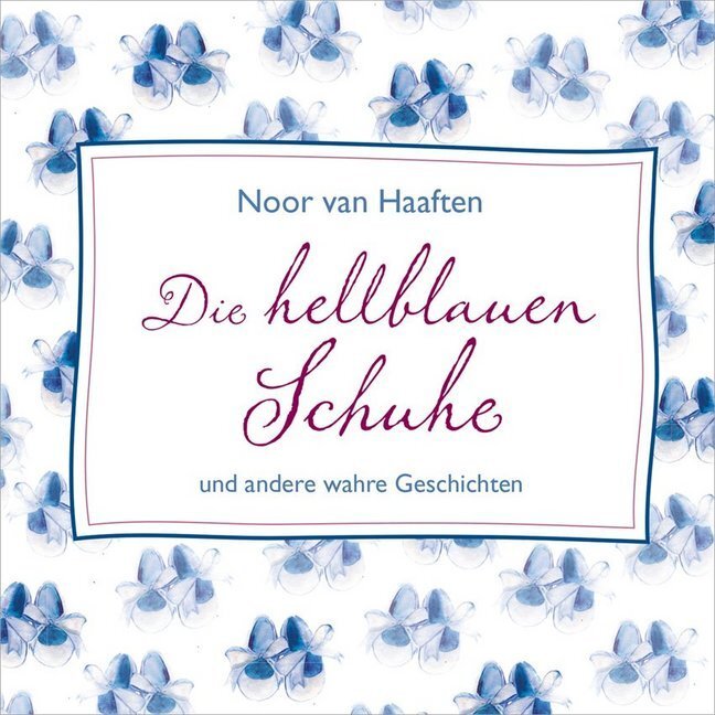 Cover: 9783957345608 | Die hellblauen Schuhe - Hörbüch, Audio-CD | Noor van Haaften | CD