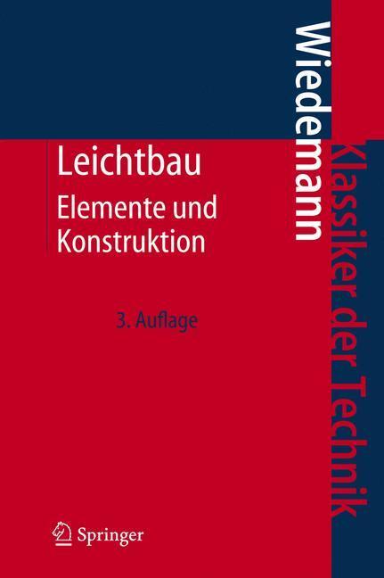 Cover: 9783540336563 | Leichtbau | Elemente und Konstruktion | Johannes Wiedemann | Buch