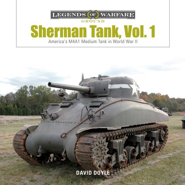 Cover: 9780764355677 | Sherman Tank Vol. 1 | America's M4a1 Medium Tank in World War II