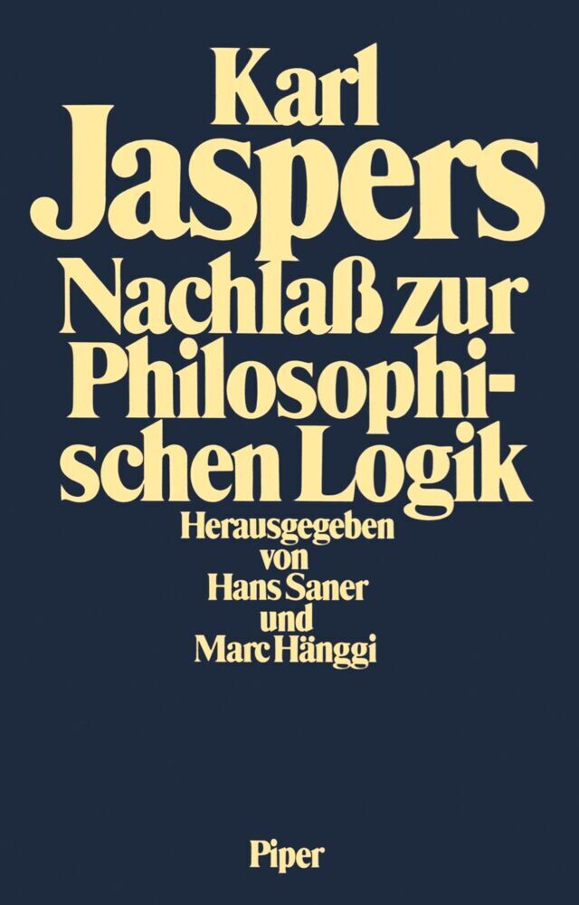 Cover: 9783492034586 | Nachlaß zur Philosophischen Logik | Karl Jaspers | Buch | In Schuber