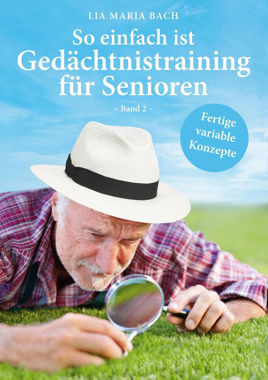 Cover: 9783743123144 | So einfach ist Gedächtnistraining für Senioren, Band 2 | Bach | Buch