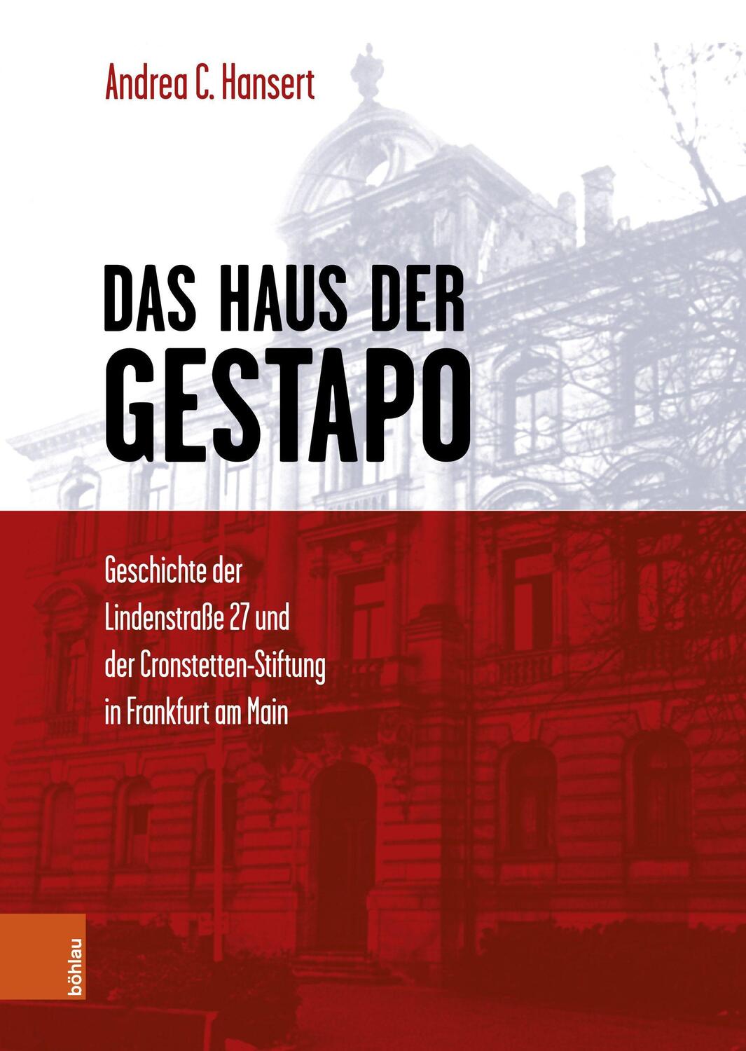 Cover: 9783205214113 | Das Haus der Gestapo | Andrea C. Hansert | Buch | gebunden | Deutsch