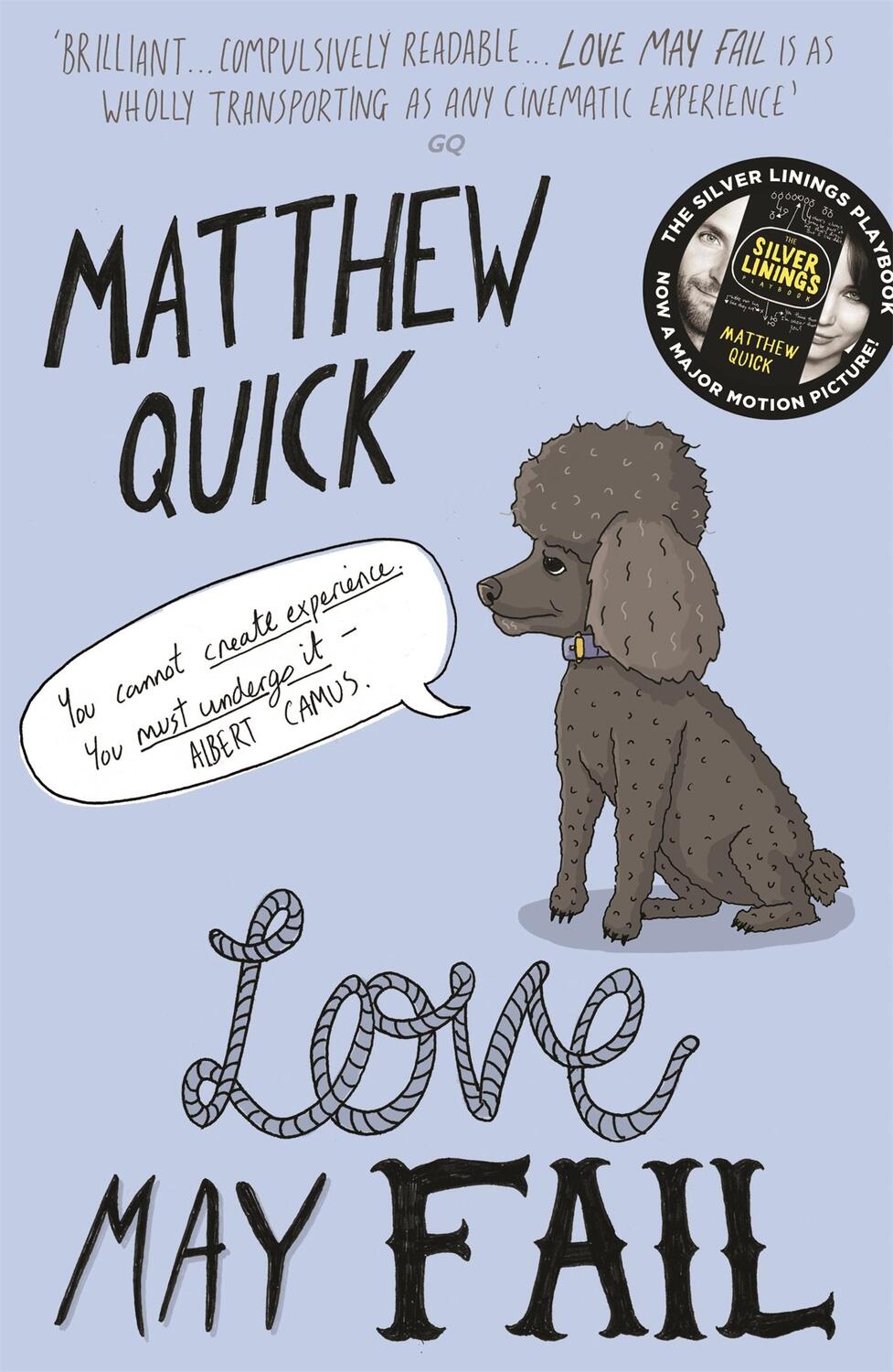 Cover: 9781447247548 | Love May Fail | Matthew Quick | Taschenbuch | 400 S. | Englisch | 2016