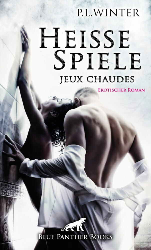 Cover: 9783862778126 | Heiße Spiele - jeux chaudes Erotischer Roman | P.L. Winter | Buch