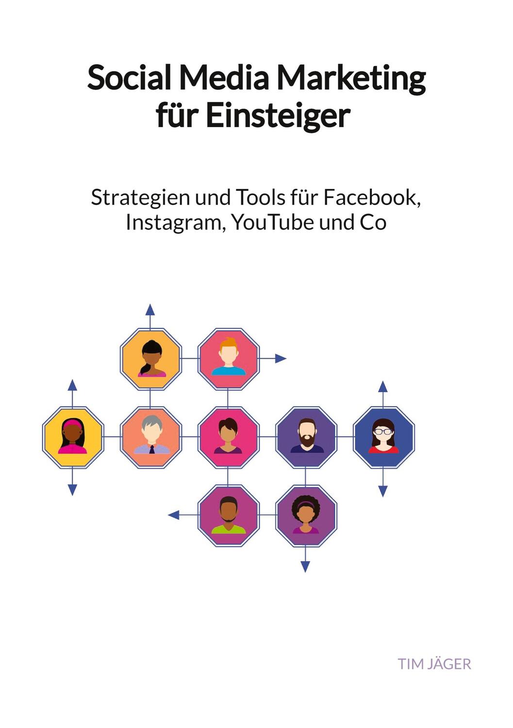 Cover: 9783347890824 | Social Media Marketing für Einsteiger - Strategien und Tools für...