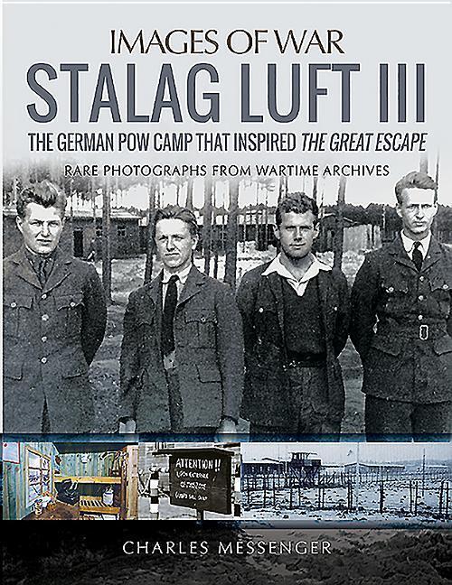 Cover: 9781784384463 | Stalag Luft III | Charles Messenger | Taschenbuch | Englisch | 2019