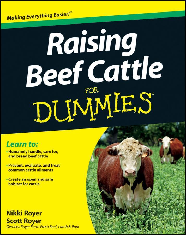 Cover: 9780470930618 | Raising Beef Cattle for Dummies | Scott Royer (u. a.) | Taschenbuch