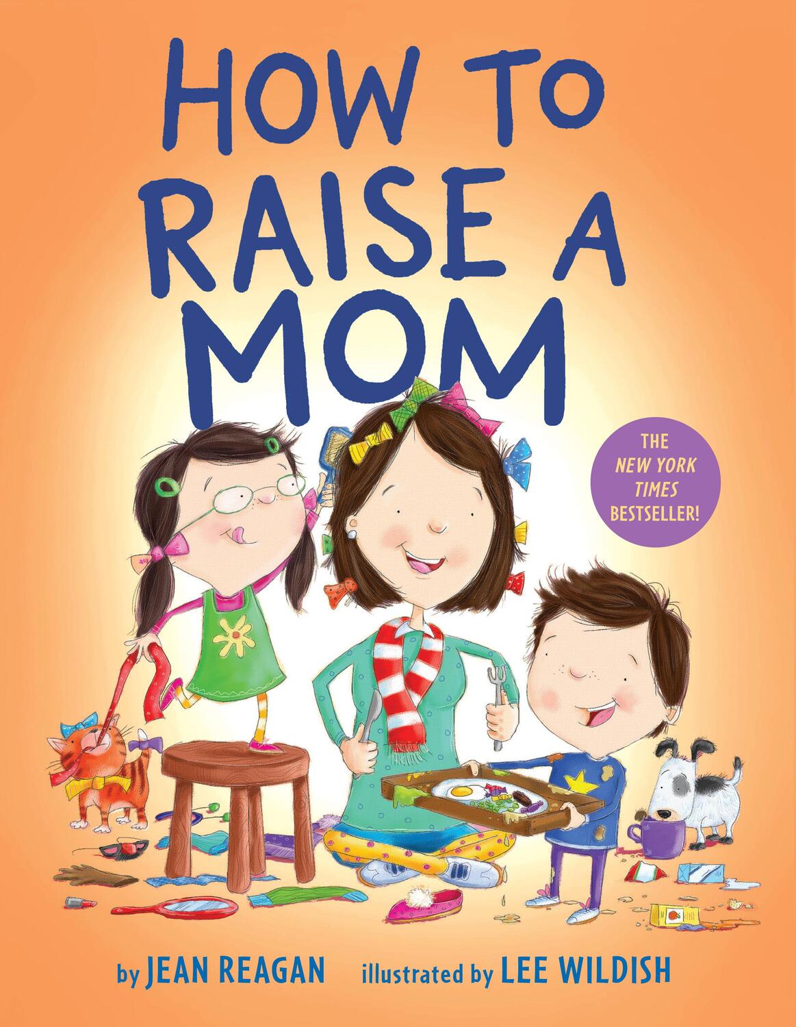 Cover: 9781984849601 | How to Raise a Mom | Jean Reagan (u. a.) | Buch | How to | 24 S.