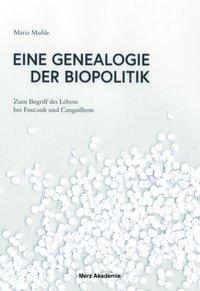 Cover: 9783770555406 | Eine Genealogie der Biopolitik | Maria Muhle | Taschenbuch | 284 S.