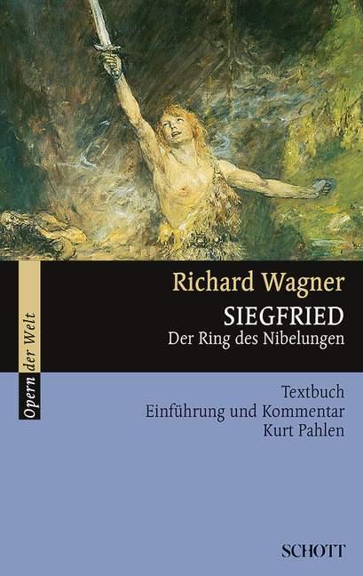 Cover: 9783254080349 | Siegfried | Richard Wagner | Taschenbuch | Opern der Welt | Deutsch