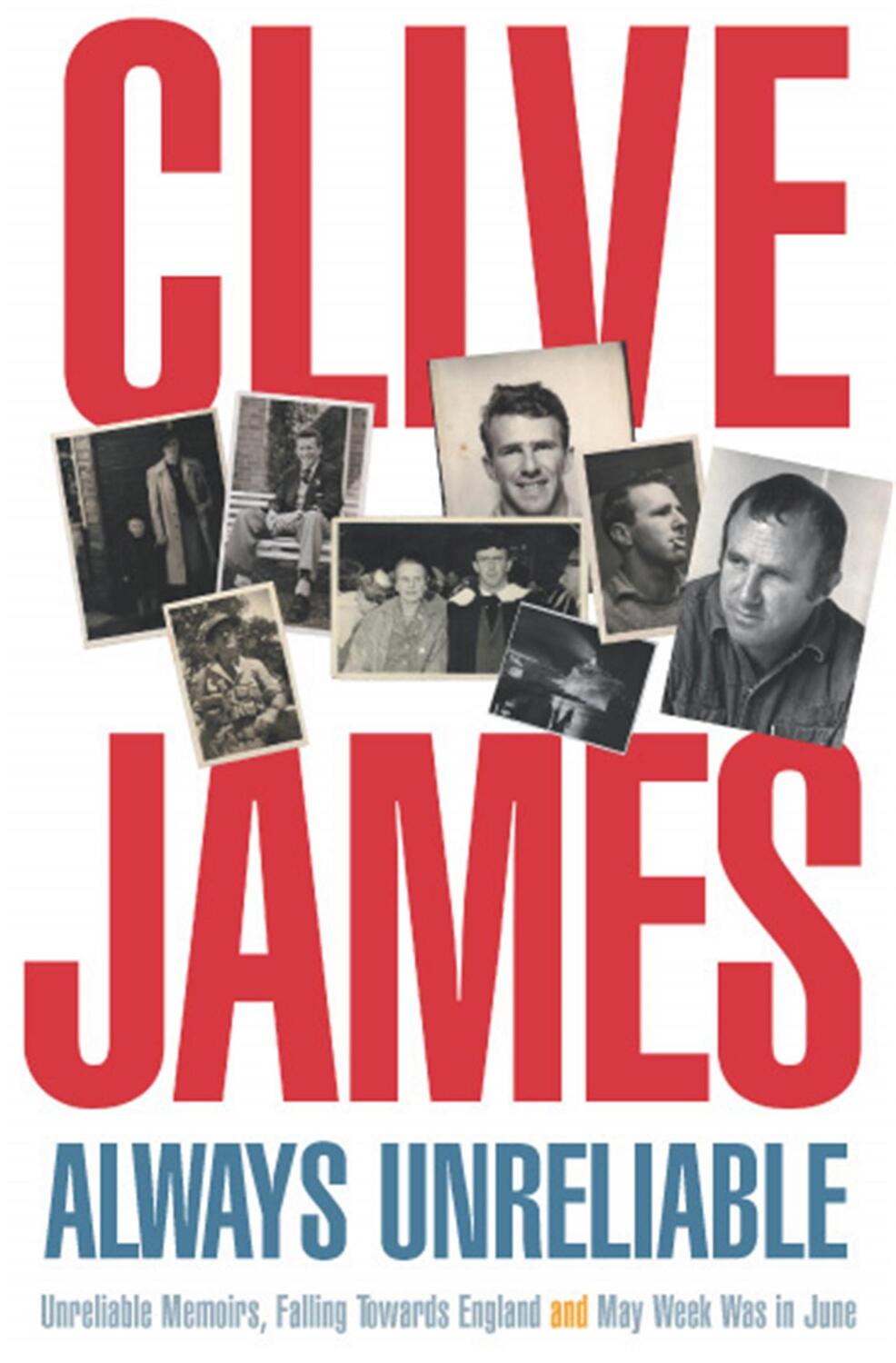 Cover: 9780330418812 | Always Unreliable | Memoirs | Clive James | Taschenbuch | Englisch