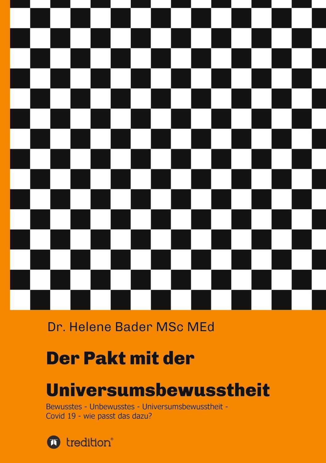 Cover: 9783347344716 | Der Pakt mit der Universumsbewusstheit | Helene Bader | Buch | 184 S.