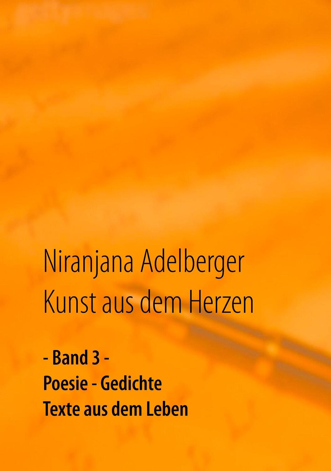 Cover: 9783735737038 | Kunst aus dem Herzen | Niranjana Adelberger | Taschenbuch | Paperback