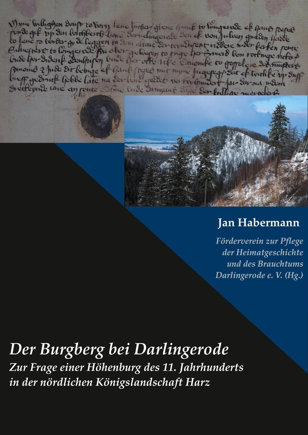 Cover: 9783752688054 | Der Burgberg bei Darlingerode | Jan Habermann | Taschenbuch