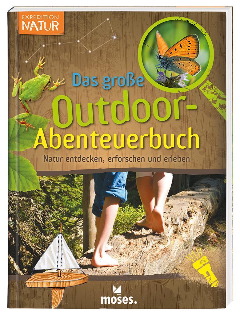 Cover: 9783897777446 | Expedition Natur - Das große Outdoor-Abenteuerbuch | Bärbel Oftring