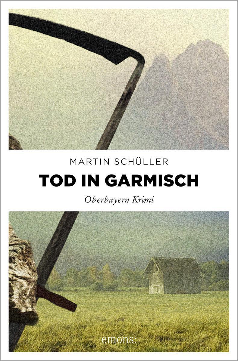 Cover: 9783897056565 | Tod in Garmisch | Martin Schüller | Taschenbuch | Kommissar Schwemmer