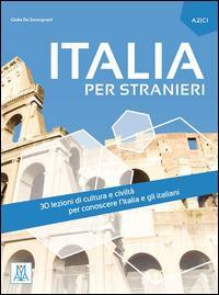Cover: 9788861824249 | Italia per stranieri | + online audio. A2-C1 | Giulia De Savorgnani