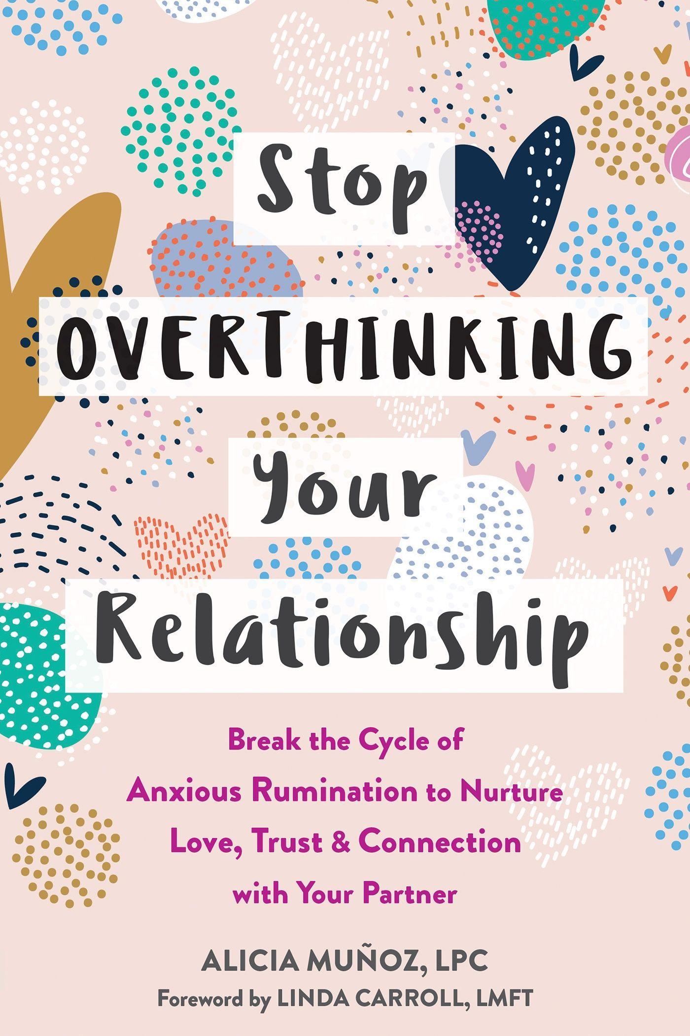 Cover: 9781648480034 | Stop Overthinking Your Relationship | Alicia Munoz | Taschenbuch