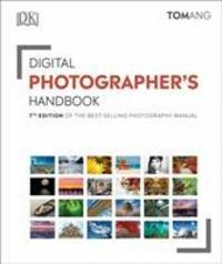 Cover: 9780241426418 | Digital Photographer's Handbook | Tom Ang | Buch | Englisch | 2020