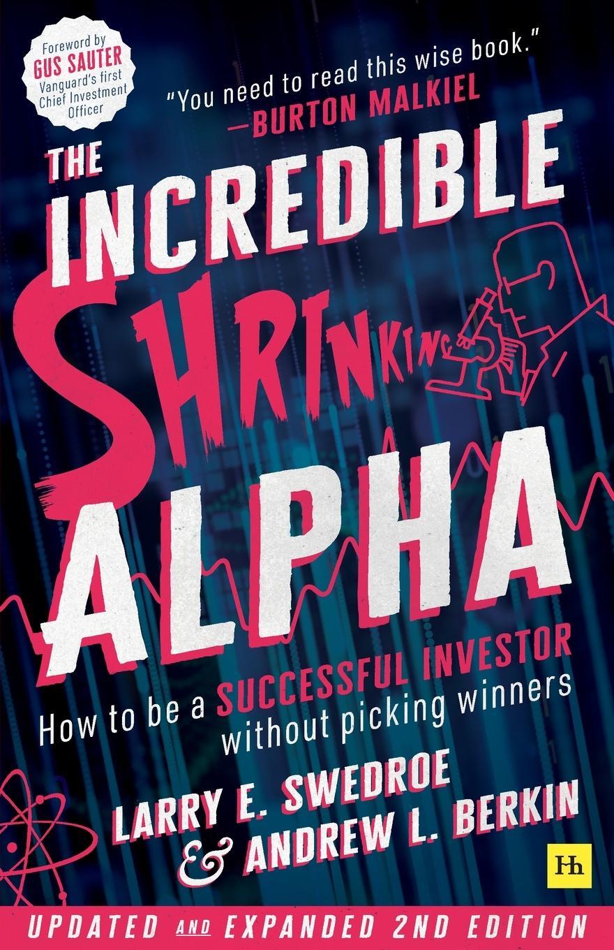 Cover: 9780857198242 | The Incredible Shrinking Alpha 2nd edition | Larry Swedroe (u. a.)