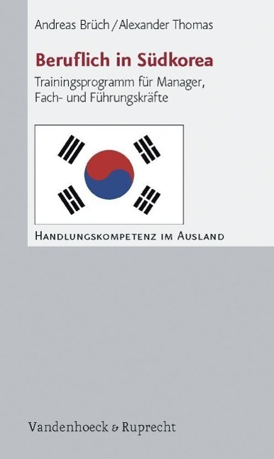 Cover: 9783525490587 | Beruflich in Südkorea | Andreas/Thomas, Alexander Brüch | Taschenbuch
