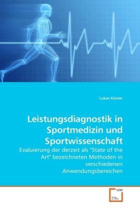 Cover: 9783639174373 | Leistungsdiagnostik in Sportmedizin und Sportwissenschaft | Küster