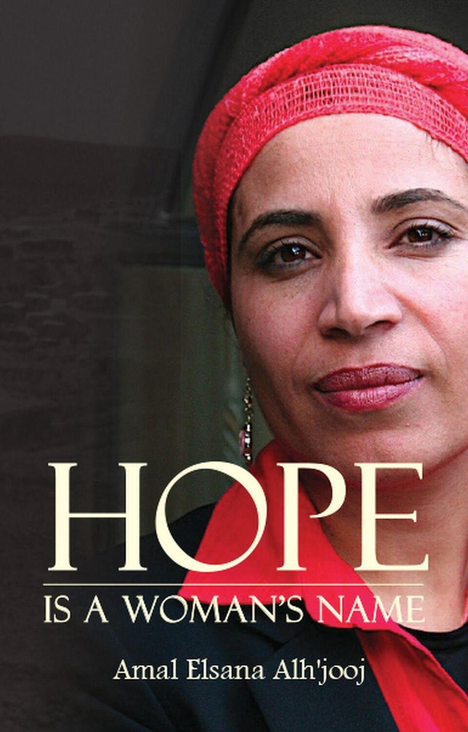Cover: 9781912600113 | Hope is a Woman's Name | Amal Elsana Alh'jooj | Taschenbuch | Englisch