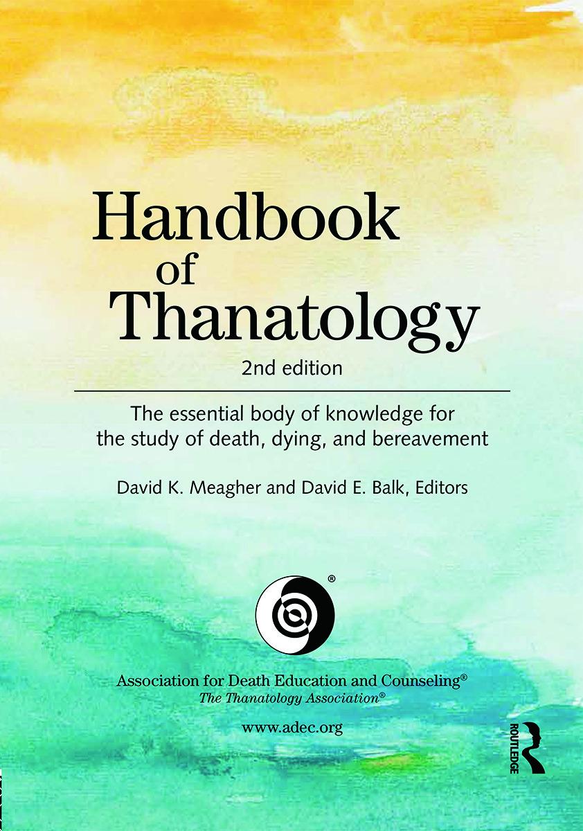 Cover: 9780415630559 | Handbook of Thanatology | David K Meagher (u. a.) | Taschenbuch | 2013