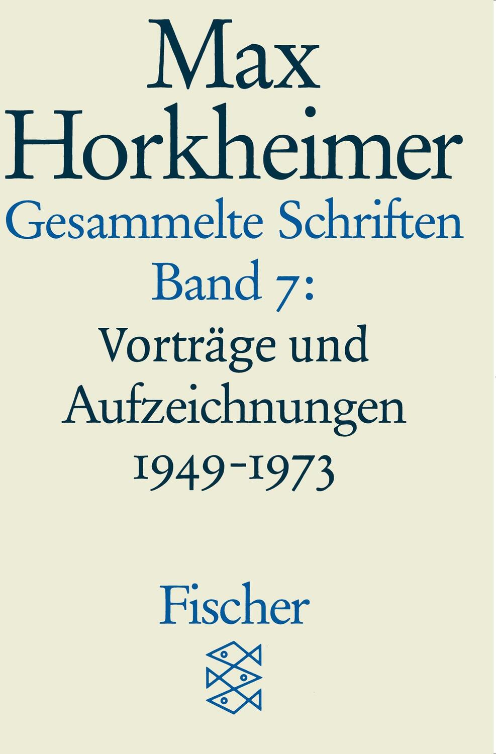 Cover: 9783596273812 | Gesammelte Schriften in 19 Bänden | Max Horkheimer | Taschenbuch