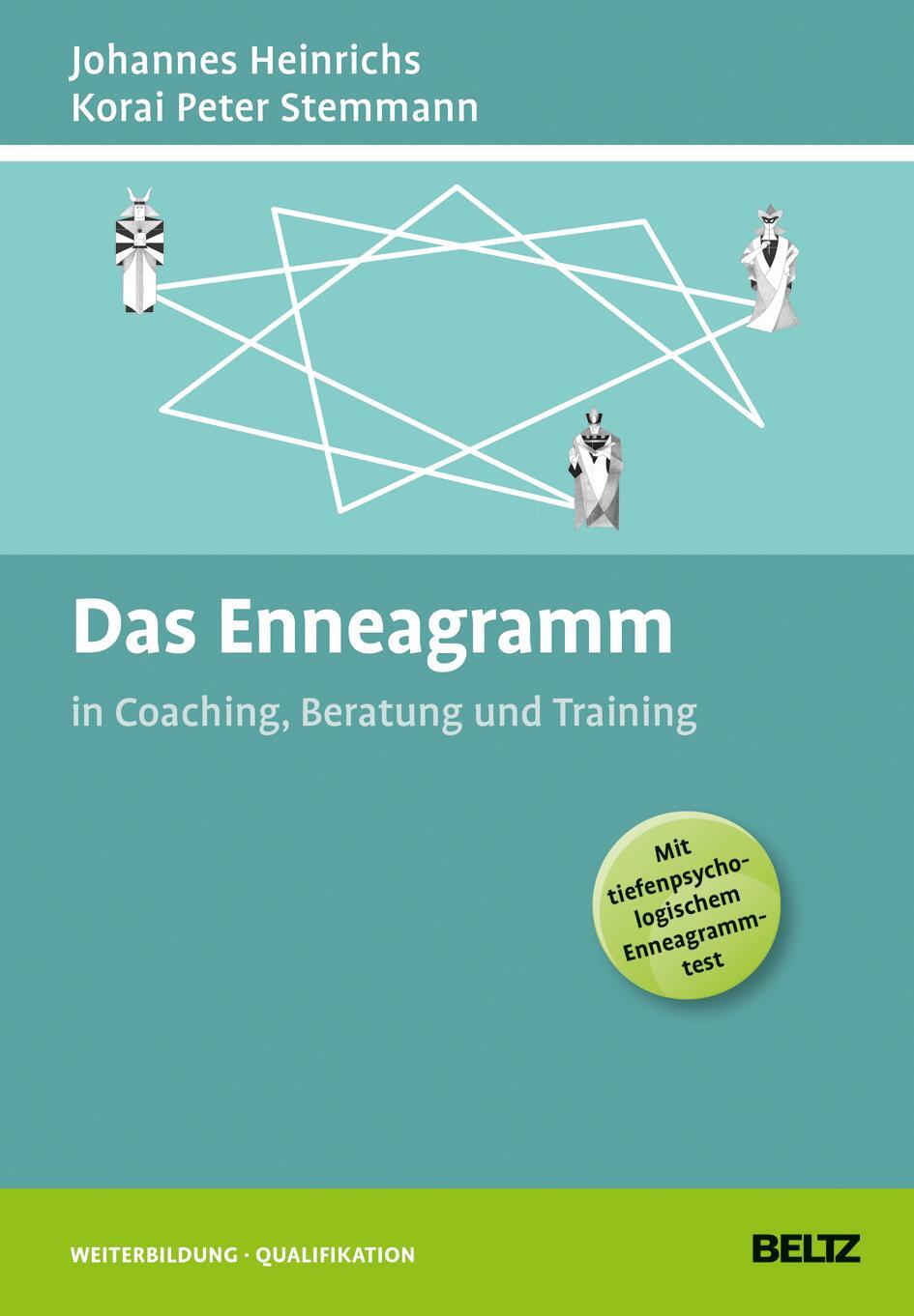 Cover: 9783407365811 | Das Enneagramm in Coaching, Beratung und Training | Heinrichs (u. a.)