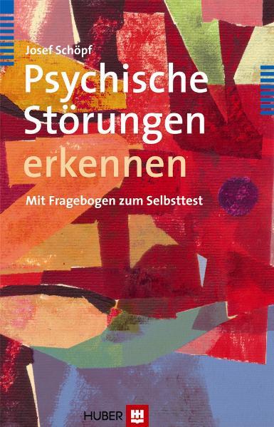 Cover: 9783456848419 | Psychische Störungen erkennen | Mit Fragebogen zum Selbsttest | Schöpf