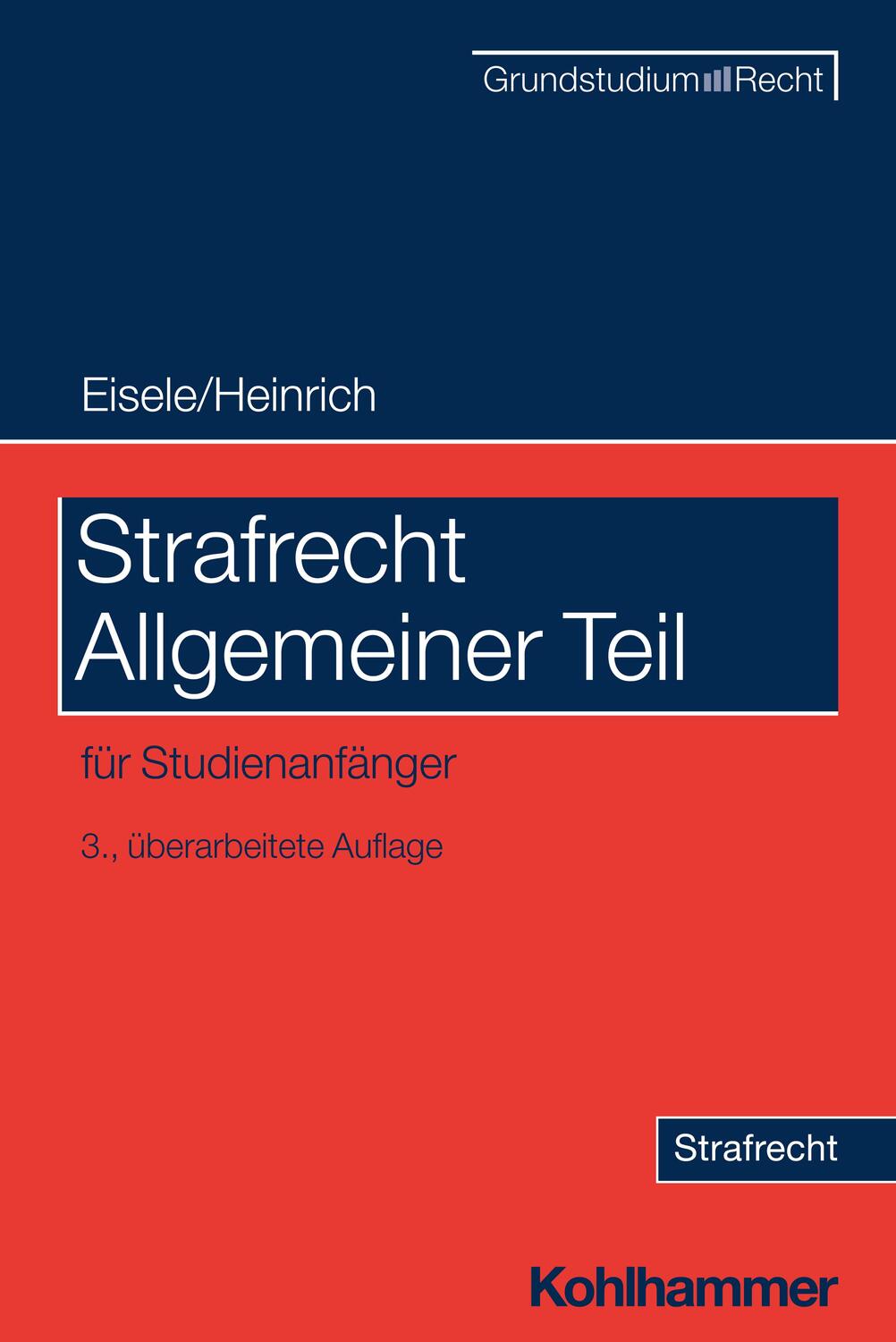 Cover: 9783170433786 | Strafrecht Allgemeiner Teil | für Studienanfänger | Eisele (u. a.)