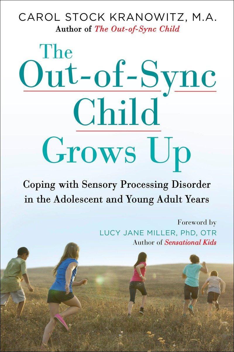 Cover: 9780399176319 | The Out-of-Sync Child Grows Up | Carol Stock Kranowitz | Taschenbuch