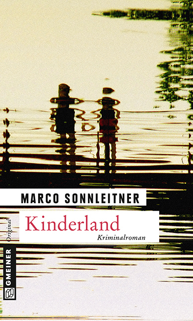 Cover: 9783839215395 | Kinderland | Kriminalroman. Bartholomäus Kammerlanders zweiter Fall