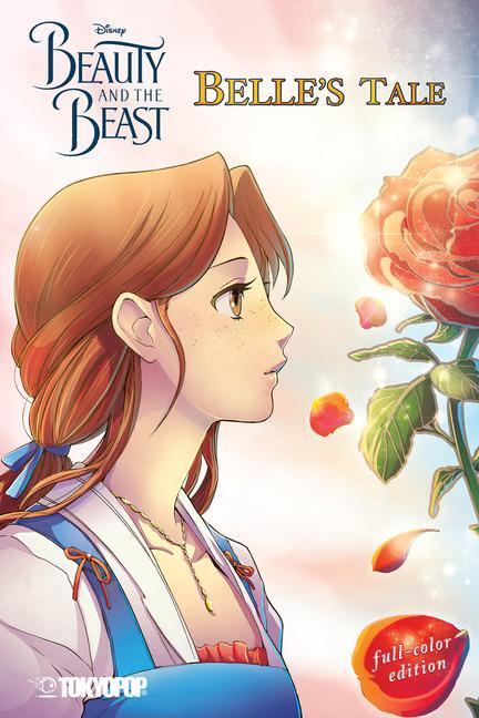 Cover: 9781427868084 | Disney Manga: Beauty and the Beast - Belle's Tale (Full-Color Edition)