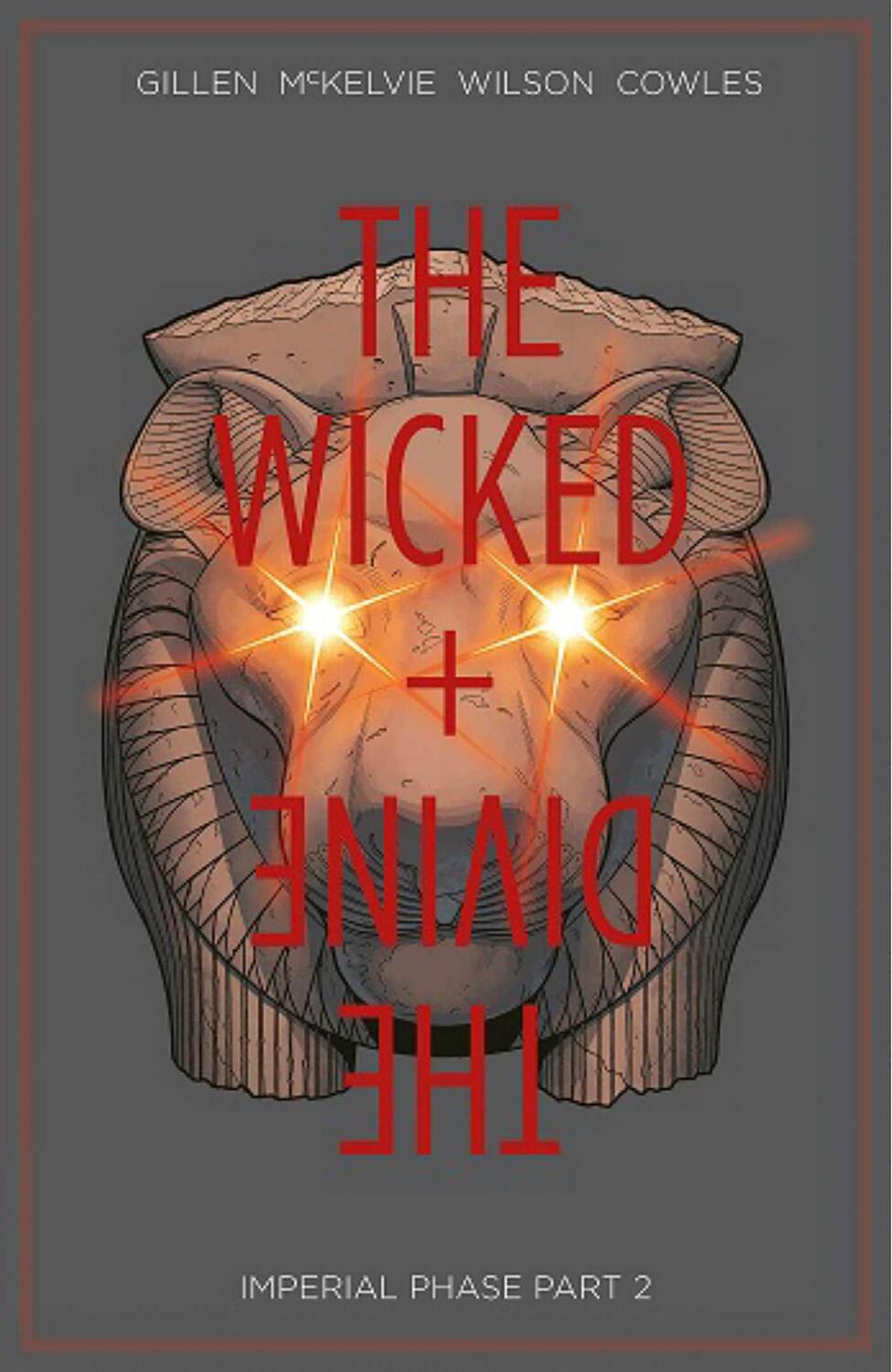 Cover: 9781534304734 | The Wicked + The Divine Volume 6: Imperial Phase II | Kieron Gillen