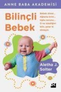 Cover: 9786051115290 | Bilincli Bebek | Anne Baba Akademisi | Aletha J. Solter | Taschenbuch