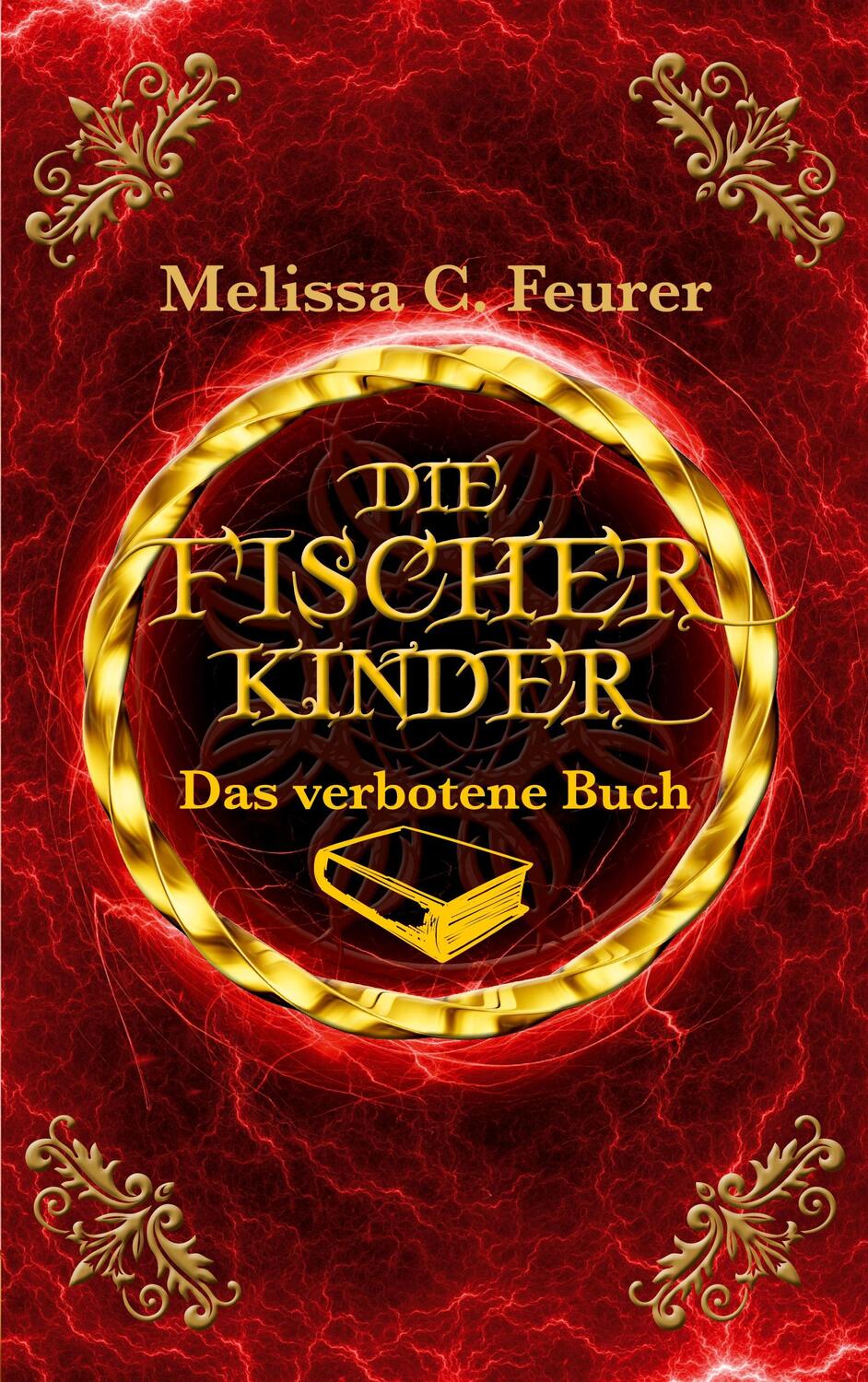 Cover: 9783754340806 | Die Fischerkinder | Das verbotene Buch | Melissa C. Feurer | Buch