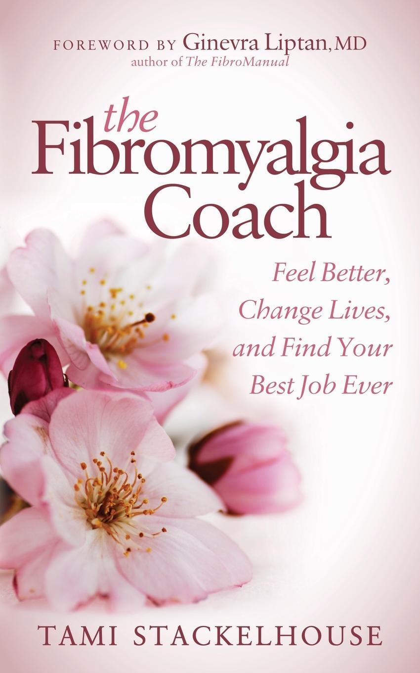 Cover: 9781683505679 | The Fibromyalgia Coach | Tami Stackelhouse | Taschenbuch | Paperback