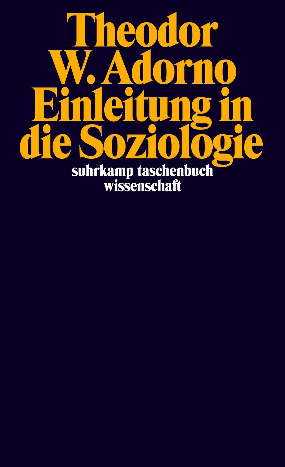 Cover: 9783518292730 | Einleitung in die Soziologie | (1968) | Theodor W. Adorno | Buch