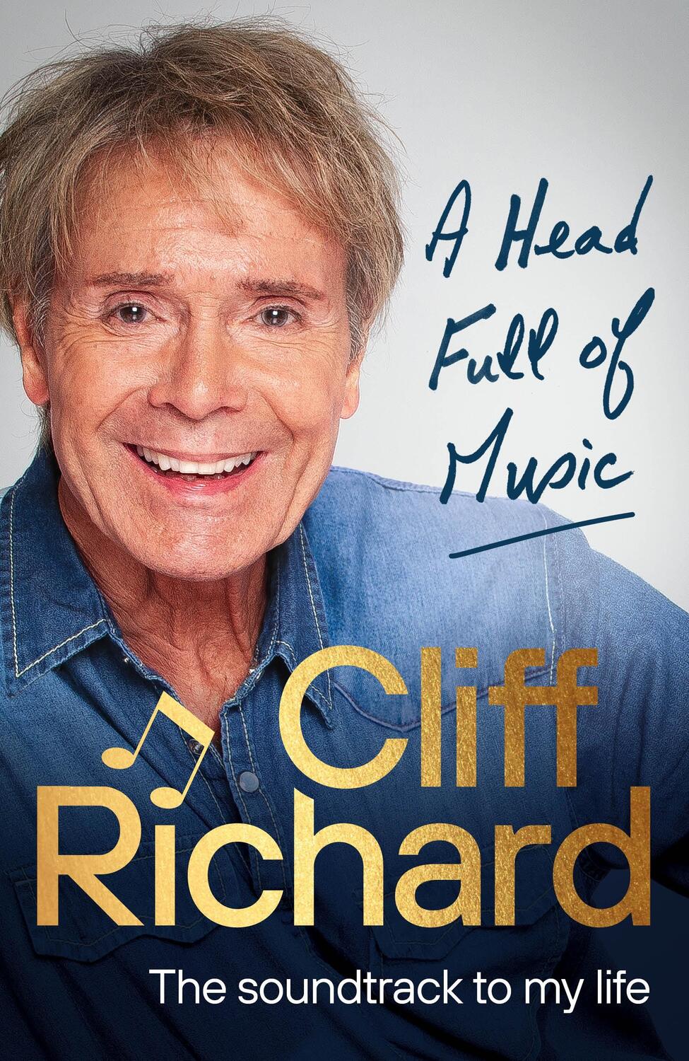 Cover: 9781529907353 | A Head Full of Music | The soundtrack to my life | Cliff Richard