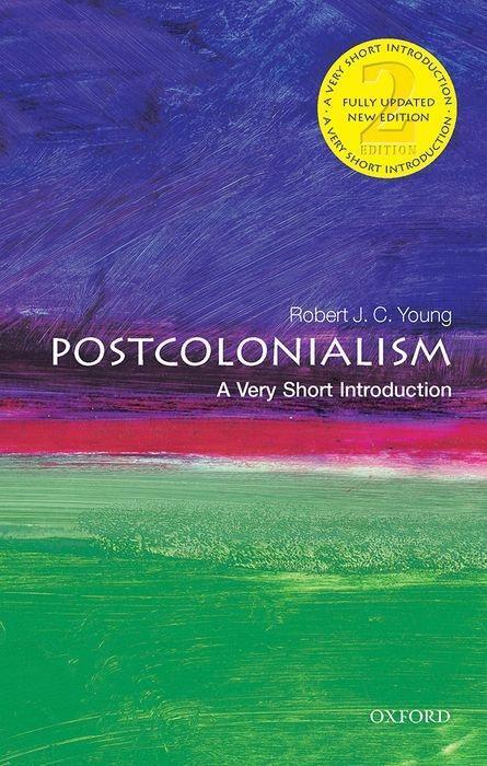 Cover: 9780198856832 | Postcolonialism: A Very Short Introduction | Robert J. C. Young | Buch