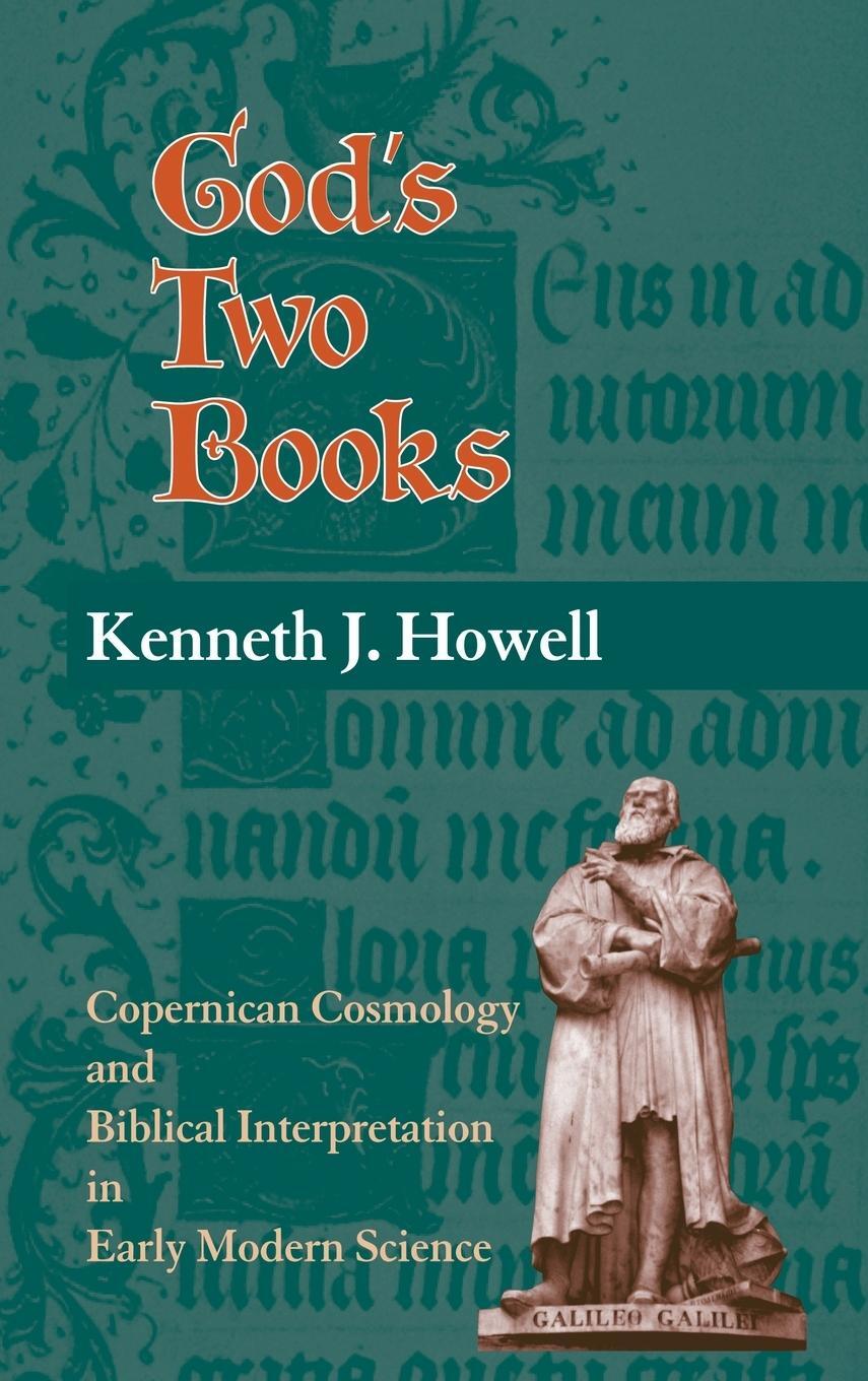 Cover: 9780268010454 | God's Two Books | Kenneth J. Howell | Buch | Englisch | 2004