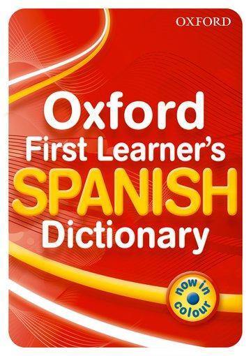 Cover: 9780199127443 | Oxford First Learner's Spanish Dictionary | Michael Janes | Buch