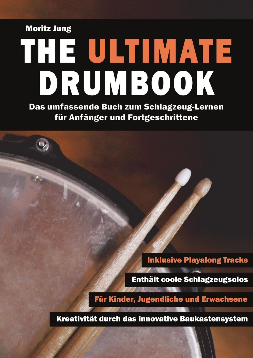 Cover: 9783756220397 | The Ultimate Drumbook | Moritz Jung | Taschenbuch | Ringbuch | 250 S.