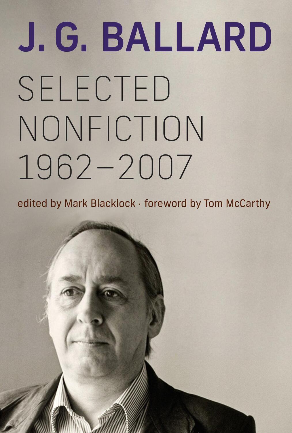 Cover: 9780262048323 | Selected Nonfiction, 1962-2007 | J. G. Ballard | Buch | Englisch