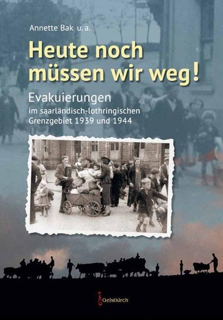 Cover: 9783946036562 | Heute noch müssen wir weg! | Annette Bak | Taschenbuch | Deutsch